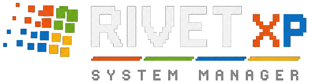 RIVET XP — System Manager